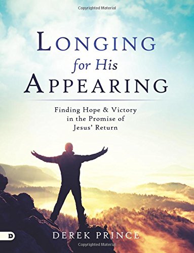 9780768445961: Longing for His Appearing (Large Print Edition): Finding Hope and Victory in the Promise of Jesus' Return