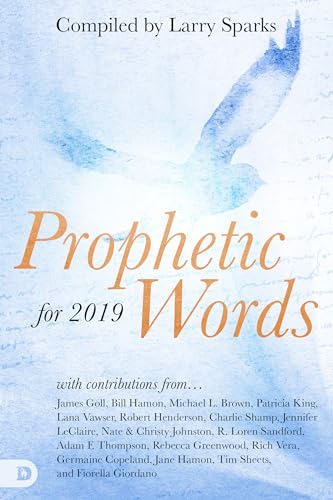 Stock image for Prophetic Words for 2019 for sale by Better World Books: West