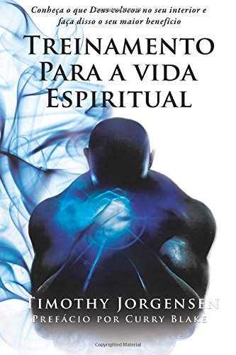 Stock image for Treinamento Para a Vida Espiritual: Conhea o que Deus Colocou no seu Interior e Faa Disso o seu Maior Benefcio (Portuguese Edition) for sale by Revaluation Books