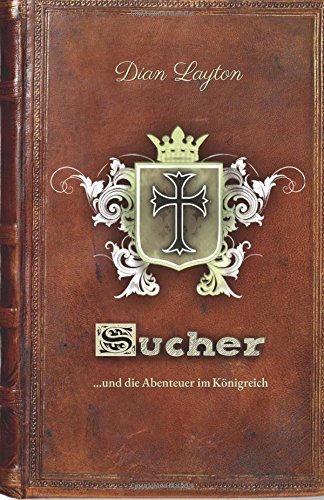 Stock image for Sucher: .und die Abenteuer im Knigreich (German Edition) for sale by Revaluation Books