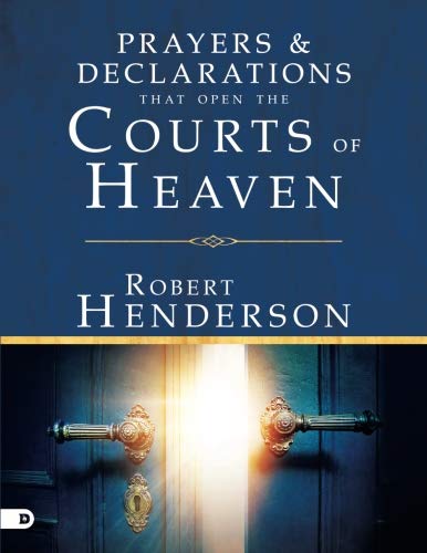 Stock image for Prayers and Declarations that Open the Courts of Heaven (Large Print Edition) for sale by Half Price Books Inc.