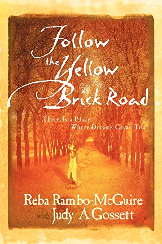 Beispielbild fr Follow the Yellow Brick Road: There is a Place Where Dreams Come True zum Verkauf von SecondSale