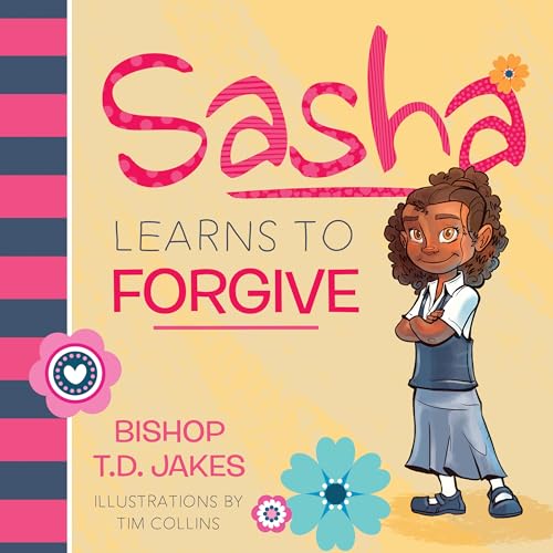 Beispielbild fr Sasha Learns to Forgive zum Verkauf von Idaho Youth Ranch Books