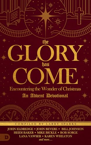 Beispielbild fr The Glory Has Come: Encountering the Wonder of Christmas [An Advent Devotional] zum Verkauf von ZBK Books