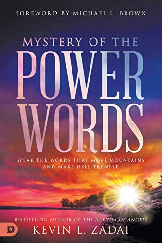 Stock image for Mystery of the Power Words: Speak the Words That Move Mountains and Make Hell Tremble for sale by HPB-Ruby