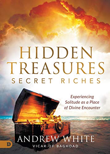 Beispielbild fr Hidden Treasures, Secret Riches: Experiencing Solitude as a Place of Divine Encounter zum Verkauf von WorldofBooks
