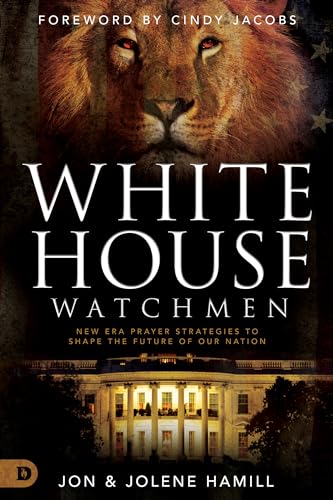 Stock image for White House Watchmen: New Era Prayer Strategies to Shape the Future of Our Nation for sale by Your Online Bookstore