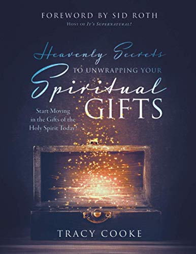 Beispielbild fr Heavenly Secrets to Unwrapping Your Spiritual Gifts (Large Print Edition): Start Moving in the Gifts of the Holy Spirit Today! zum Verkauf von GF Books, Inc.