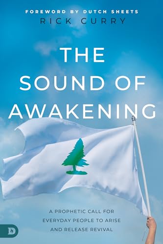 Beispielbild fr The Sound of Awakening: A Prophetic Call for Everyday People to Arise and Release the Power of God zum Verkauf von BooksRun