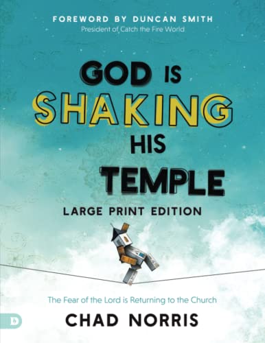 Stock image for God is Shaking His Temple (Large Print Edition): Restoring the Fear of the Lord in the Church for sale by Ergodebooks