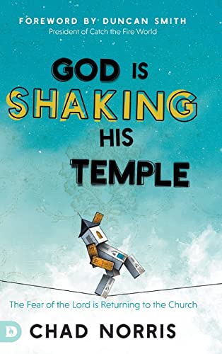 Stock image for God is Shaking His Temple: Restoring the Fear of the Lord in the Church for sale by Revaluation Books