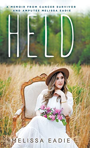 Stock image for Held: A Memoir from Cancer Survivor and Amputee for sale by Big River Books