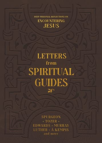 Beispielbild fr Letters from Spiritual Guides: Deep Personal Reflections on Encountering Jesus zum Verkauf von Books Unplugged