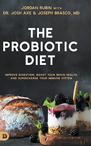 Imagen de archivo de The Probiotic Diet: Improve Digestion, Boost Your Brain Health, and Supercharge Your Immune System a la venta por SecondSale