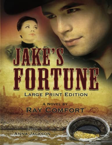 Stock image for Jake's Fortune (Large Print Edition): A Novel by Ray Comfort for sale by GF Books, Inc.