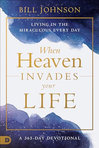 Stock image for When Heaven Invades Earth: A 365-Day Devotional (Paperback) for sale by Grand Eagle Retail