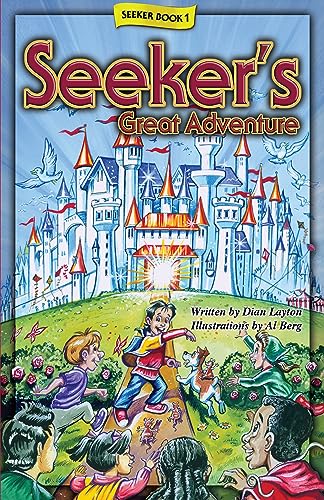 Stock image for Seeker's Great Adventure: Seeker 1 for sale by GF Books, Inc.