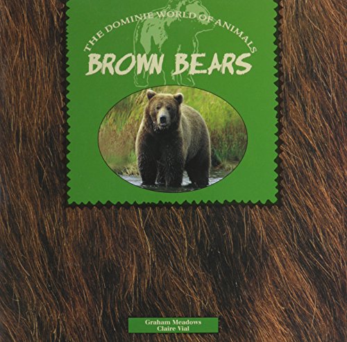 Stock image for BROWN BEARS (Dominie World of Animals) for sale by Wonder Book