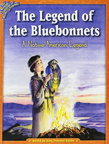 Beispielbild fr The Legend of the Blue Bonnets : A Native American Legend zum Verkauf von Better World Books