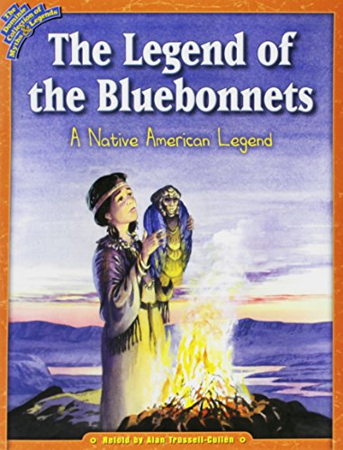 Stock image for The Legend of the Blue Bonnets : A Native American Legend for sale by Better World Books