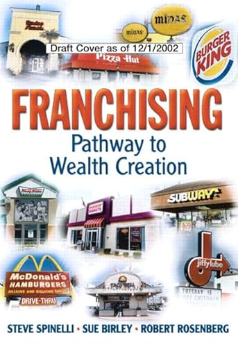 Beispielbild fr Franchising: Pathway to Wealth Creation (Paperback) zum Verkauf von ThriftBooks-Atlanta