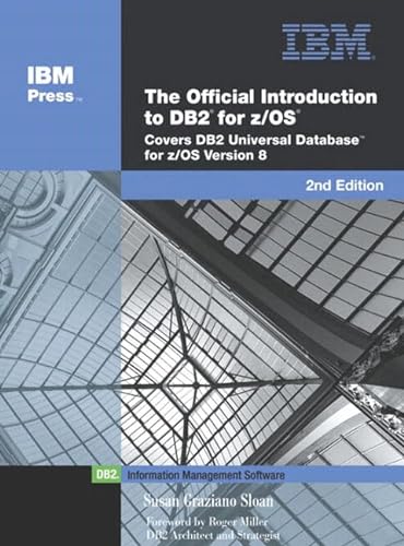 9780768682120: Official Introduction to DB2 for z/OS (paperback), The (IBM Press Series - Information Management)