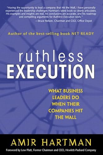 Beispielbild fr Ruthless Execution: What Business Leaders Do When Their Companies Hit the Wall (paperback) zum Verkauf von Buyback Express