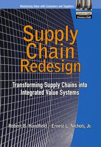 Beispielbild fr Supply Chain Redesign: Transforming Supply Chains Into Integrated Value Systems (Paperback) zum Verkauf von ThriftBooks-Atlanta