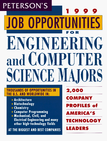 Peterson's Job Opportunities for Engineering and Computer Science Majors: 1999 (9780768900279) by Peterson's