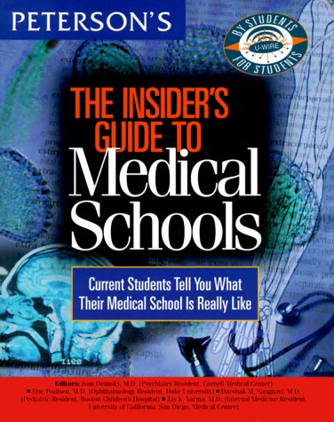 Beispielbild fr Insider's Guide to Medical Schools 1999 : Medical Students Tell You What You Really Want to Know zum Verkauf von Better World Books
