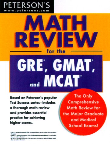 Peterson's Math Review for the Gre, Gmat, and McAt (9780768902327) by Peterson's