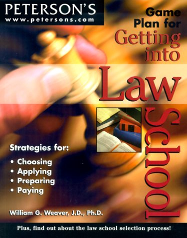 Stock image for Peterson's Game Plan for Getting into Law School for sale by Better World Books: West