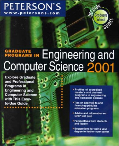 Stock image for Peterson's Graduate Programs in Engineering and Computer Science 2001: Explore Graduate and Professional Programs With This Easy-To-Use Guide for sale by Robinson Street Books, IOBA