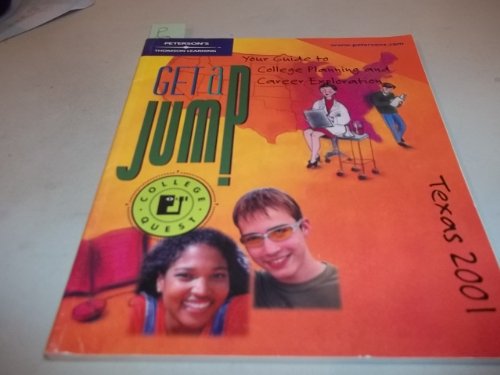 Stock image for Get a Jump Your Guide to College Planning and Career Exploration for sale by Ann Becker