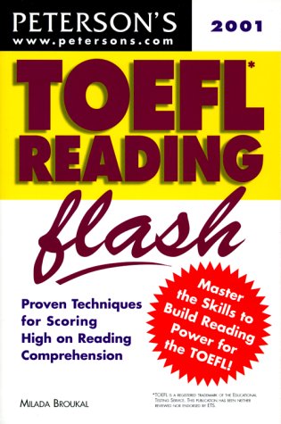 9780768905113: Peterson's Toefl Reading Flash 2001: The Quick Way to Build Reading Power