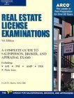 Stock image for Real Estate License Examinations : A Complete Guide to Salesperson, Broker, and Appraisal Exams for sale by Better World Books