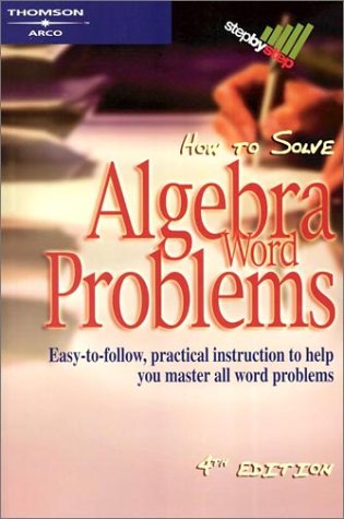 Imagen de archivo de How to Solve Algebra Word Problems, 4/e a la venta por Gulf Coast Books