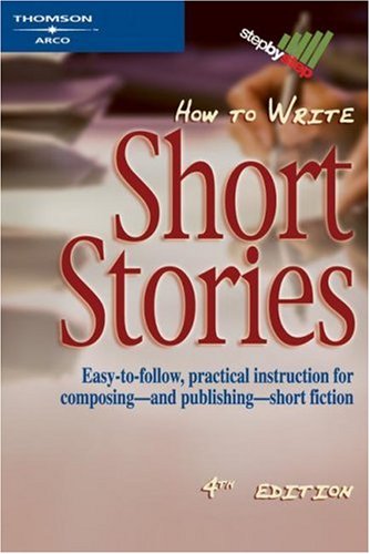 Imagen de archivo de How to Write Short Stories 4e a la venta por ThriftBooks-Atlanta