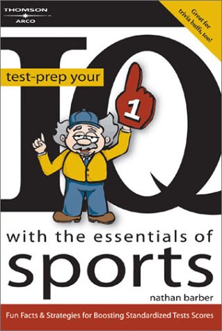 Stock image for Test-Prep Your IQ With the Essentials of Sports for sale by Black and Read Books, Music & Games
