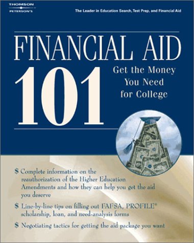Financial Aid 101 (9780768912401) by Peterson's; Chatfield, Carlyn Foshee