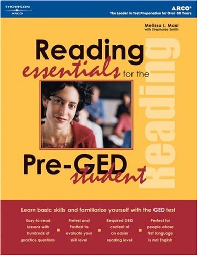 Reading Essentials for the Pre-Ged Student (9780768912418) by Masi, Melissa L.; Smith, Stephanie