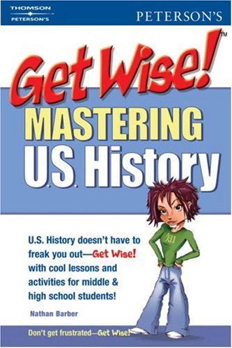 Imagen de archivo de Get Wise! Mastering U.S. History a la venta por Hawking Books