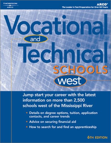 Guide to Vocational and Technical Schools- West 2004 (9780768912715) by Peterson's