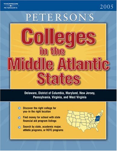 Regional Guide : Middle Atlantic 2005 - Peterson's Guides Staff