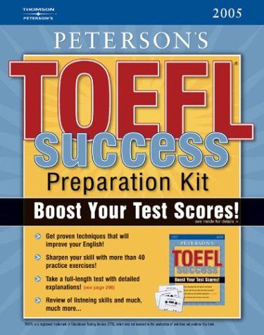 Toefl Success Preparation Kit 2005: Boost Your Test Scores (TOEFL CBT SUCCESS) (9780768914924) by Peterson's
