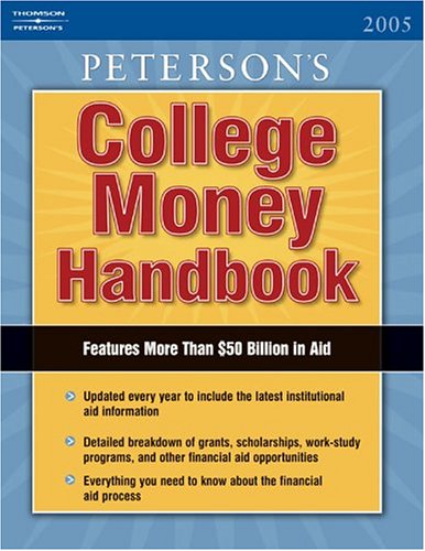 Peterson's College Money Handbook 2005 (9780768915037) by Peterson's
