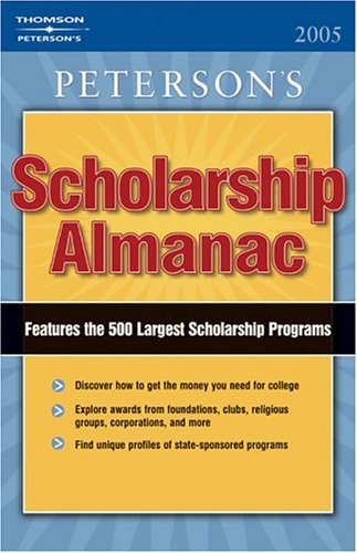 Peterson's Scholarship Almanac 2005 (9780768915143) by Peterson's; Krasowski, Joseph