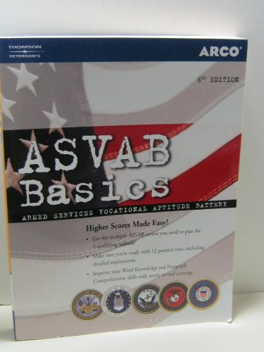 ASVAB Basics 6/e (ARCO MILITARY TEST TUTOR) (9780768915273) by Arco