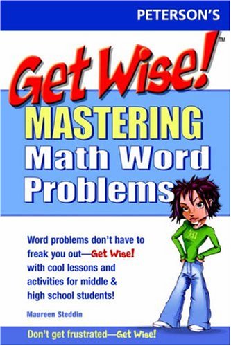 9780768916003: Get Wise! Mastering Math Word Problems (Peterson's Get Wise!)