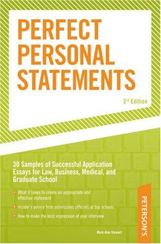 Perfect Personal Statements, 3rd edition (Peterson's Perfect Personal Statements) - Stewart, Mark A.